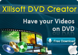 Xilisoft DVD Creator for Mac